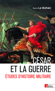 Image de César et la guerre - Études d'histoire militaire