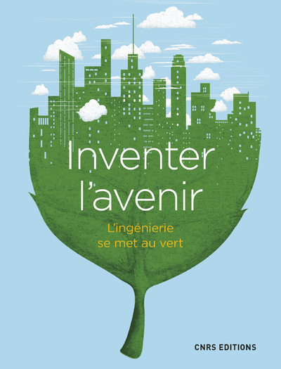 Image de Inventer l'avenir. L'ingénierie se met au vert