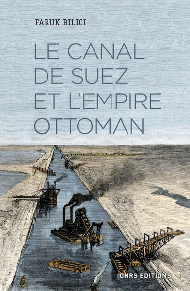 Image de Le canal de Suez et l'Empire Ottoman