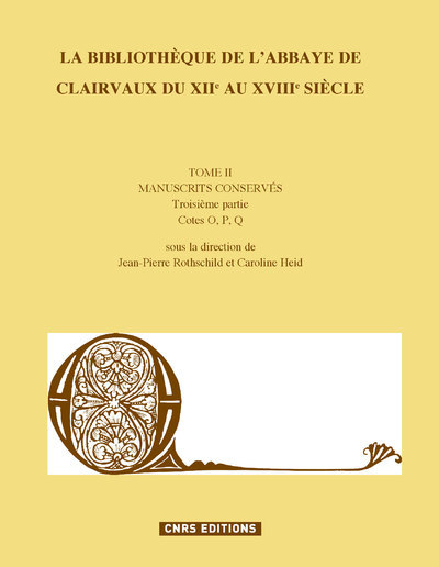 Image de La Bibliothèque de l'Abbaye de Clairvaux du XIIe au XVIIIe siècle, Tome II 3ème partie