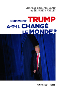 Image de Comment Trump a-t-il changé le monde ? Le recul des relations internationales