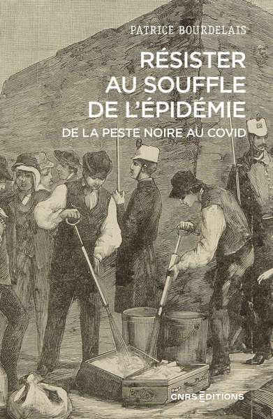 Picture of Résister au souffle de l'épidémie, de la Peste noire au Covid -