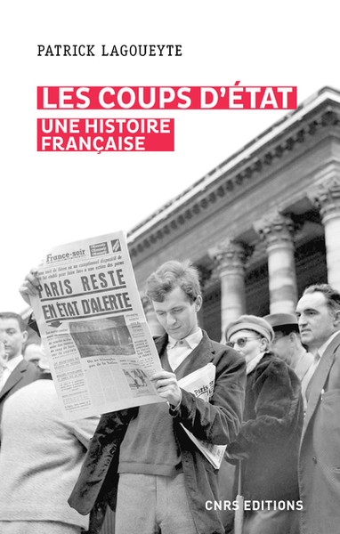 Picture of Les coups d'Etat. Une histoire Française