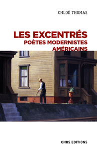 Image de Les excentrés - Poètes modernistes Américains