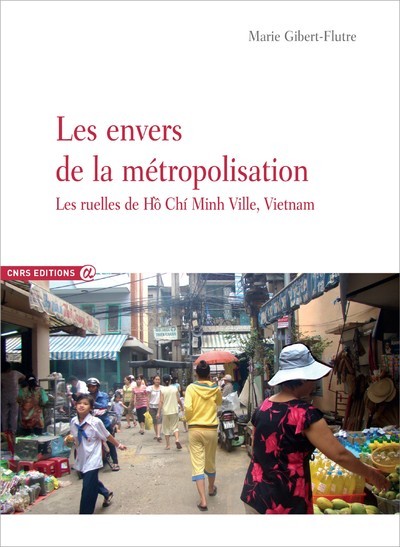 Picture of Les envers de la métropolisation. Les ruelles de Hô Chi Minh Ville, Vietnam