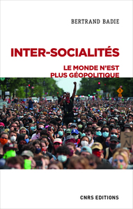 Image de Inter-socialités. Le monde n'est plus géopolitique