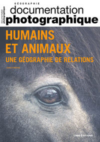 Picture of Humains et animaux, une géographie de relations - Documentation photographique - N° 8149