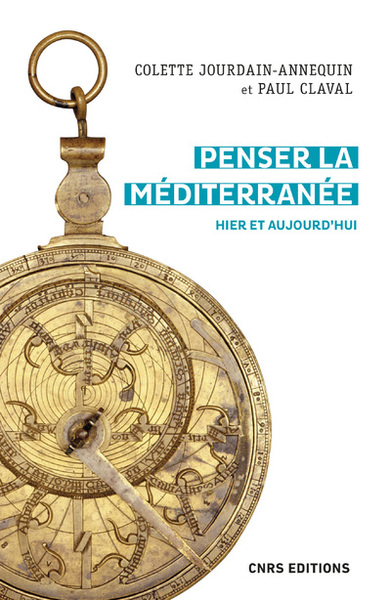 Picture of Penser la Méditerranée. Hier et aujourd'hui
