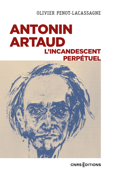Picture of Antonin Artaud - L'incandescent perpétuel