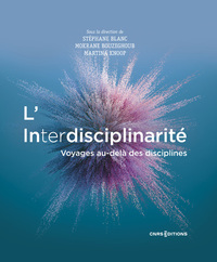 Picture of L'Interdisciplinarité - Voyages au delà des disciplines