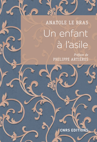 Picture of Un enfant à l'asile. Vie de Paul Taesch (1874-1914)