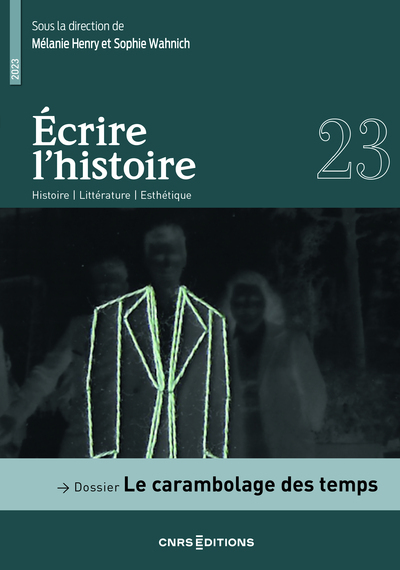 Picture of Ecrire l'histoire 23 - Dossier : Le carambolage des temps