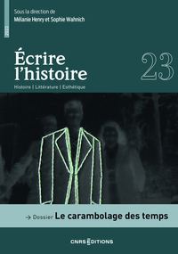 Picture of Ecrire l'histoire 23 - Dossier : Le carambolage des temps