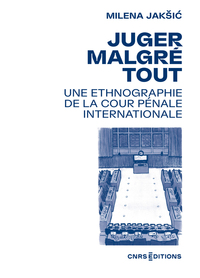 Picture of Juger malgré tout - Une ethnographie de la Cour pénale internationale