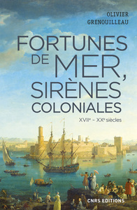 Picture of Fortunes de mer, sirènes coloniales