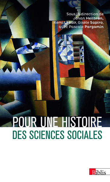 Picture of Pour une histoire des sciences sociales
