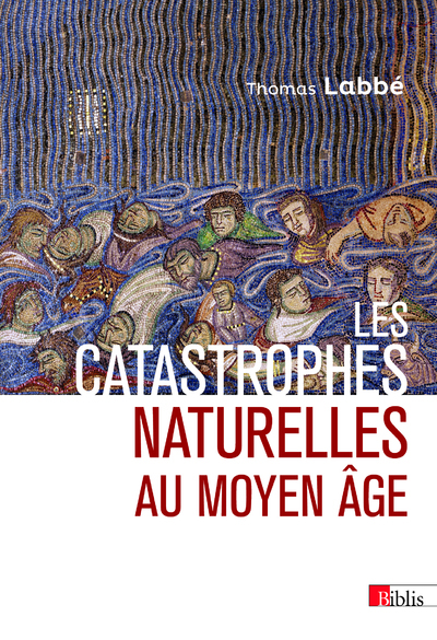 Picture of Les catastrophes naturelles au Moyen Age