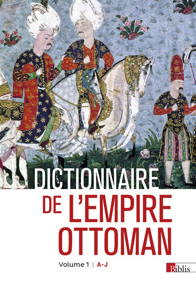 Image de Dictionnaire de l'empire ottoman