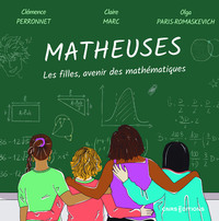 Image de Matheuses - Les filles, avenir des mathématiques