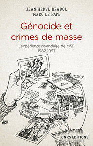 Image de Génocide et crimes de masse - L'expérience rwandaise de Médecins Sans Frontières 1982-1997