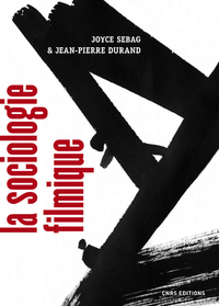 Image de La Sociologie filmique. Théories et pratiques