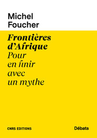 Image de Frontières d'Afrique Pour en finir avec un mythe