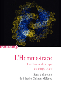 Image de L'homme-trace - Des traces du corps au corps-trace