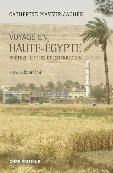 Image de Voyage en Haute-Egypte : prêtres, coptes et catholiques