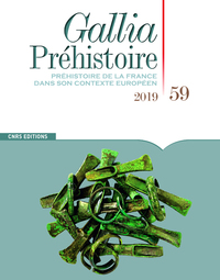 Image de Gallia Préhistoire - numéro 59 Préhistoire de la France dans son contexte Européen 2019