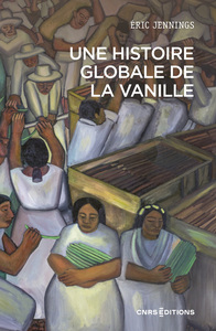Image de Une histoire globale de la vanille