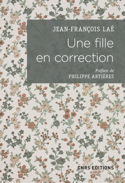 Image de Une fille en correction. Lettres à son assistante sociale (1952-1965)