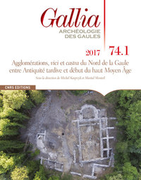 Picture of Gallia 74.1 Agglomérations, vici et casta du Nord de Gaule entre Antiquité tardive début haute moyen