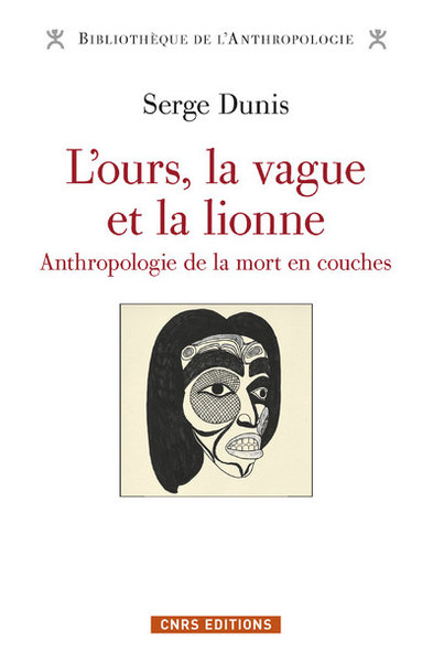 Image de L'ours, la vague et la lionne - Anthropologie de la mort en couches