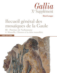 Picture of Recueil général des mosaïques de la Gaule. III - Province de Narbonnaise. 4. Marseille, glanum et la