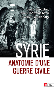 Image de Syrie - Anatomie d'une guerre civile