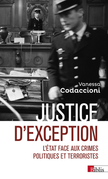Picture of Justice d'exception - L'État face aux crimes politiques et terroristes
