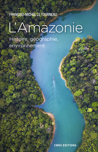 Image de L'Amazonie - Histoire, géographie, environnement