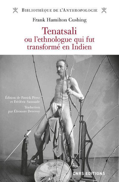 Image de Tenatsali ou l'ethnologue qui fut transformé en Indien