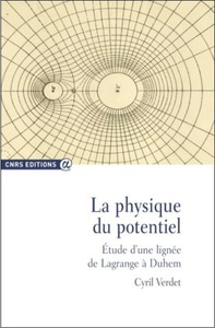 Picture of La physique du potentiel - Etude d'Une lignée de Lagrange à Duhem