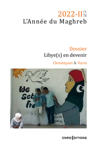 Image de Année du Maghreb n°28 2022-2 - Libye(s) en devenir et Chroniques