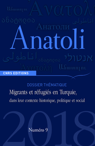 Picture of Anatoli N09 Migrants et réfugiés en Turquie, dans leur contexte historique, politique et social