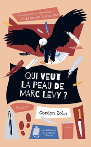 Picture of Qui veut la peau de Marc Levy ?