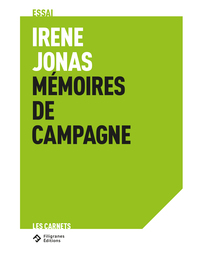Image de Irène Jonas Mémoires de campagne