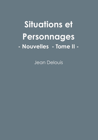 Picture of Situations et Personnages - Tome II