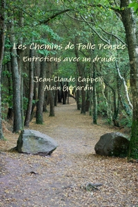 Picture of Les Chemins de Folle Pensée, Entretiens avec un druide