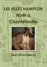 Image de LES FILLES HAMPTON - Noël à Chantefeuille
