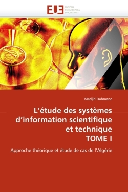 Picture of L''étude des systèmes d''information scientifique et technique tome i