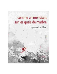 Picture of Comme un mendiant sur les quais de marbre