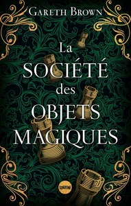 Picture of La Société des objets magiques