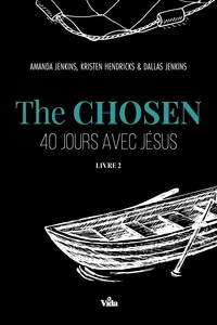 Picture of The Chosen : 40 jours avec Jésus Volume 2